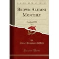 thumbnail image 1 of Brown Alumni Monthly, Vol. 94 : October 1993 (Classic Reprint), 1 of 1