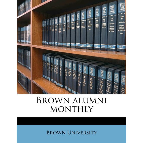 Brown Alumni Monthly Volume Vol. 3 No. 1 (Paperback)