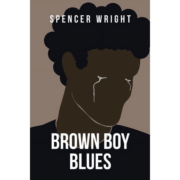 Brown Boy Blues: A Loose Collection of Poetry