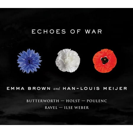 Brown,Emma / Meijer,Han-Louis - Echoes Of War - Music & Performance - CD