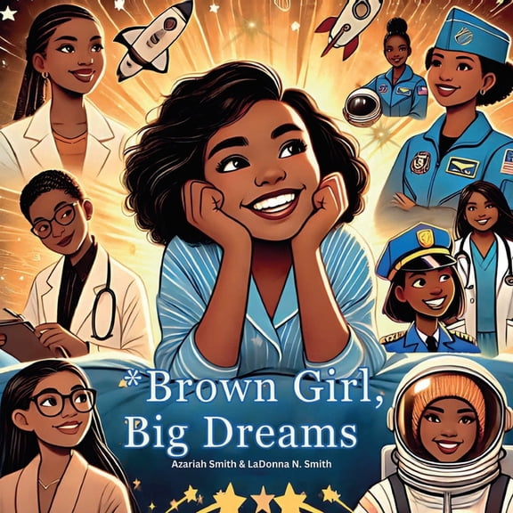 Brown Girl, Big Dreams, (Paperback)