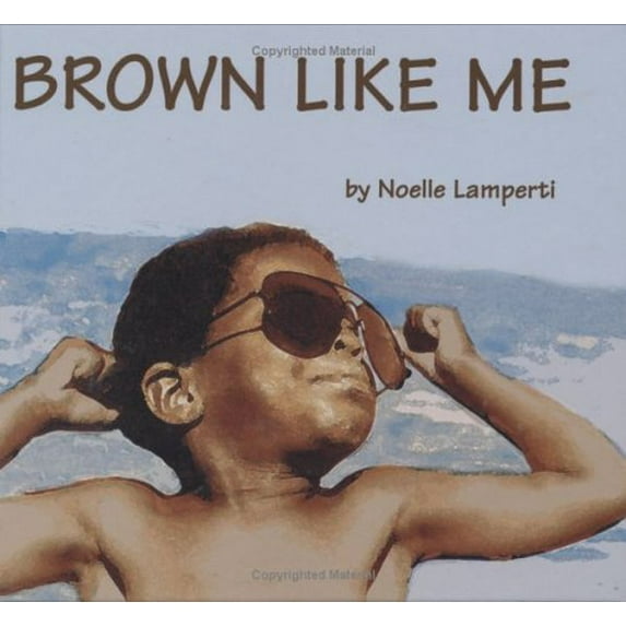 Pre-Owned Brown Like Me (Hardcover) by Noelle Lamperti
