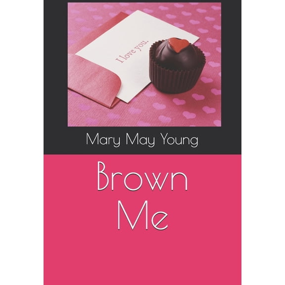 Brown Me (Paperback)