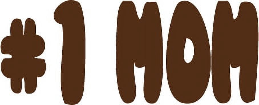 Brown Picniva #1 Mom Quotes Stickers - Laptop Stickers - 5