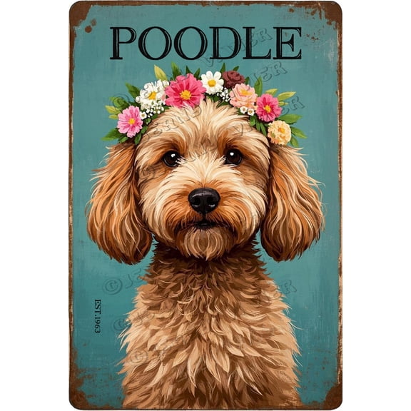 Brown Poodle With Flower Crown Rustic Metal Sign - Cute Poodle Decor - Funny Dog Decor for Bedroom Living Room Home Office Kitchen Bathroom Entryway Pet Corners,Dog Lovers Gift,12x8 Inches,Aluminum
