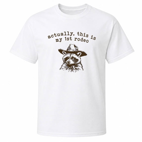 Brown Raccoon in Cowboy Hat Actually This Is My 1st Rodeo Graphic T-Shirt, Unisex Classic Fit, 180 GSM