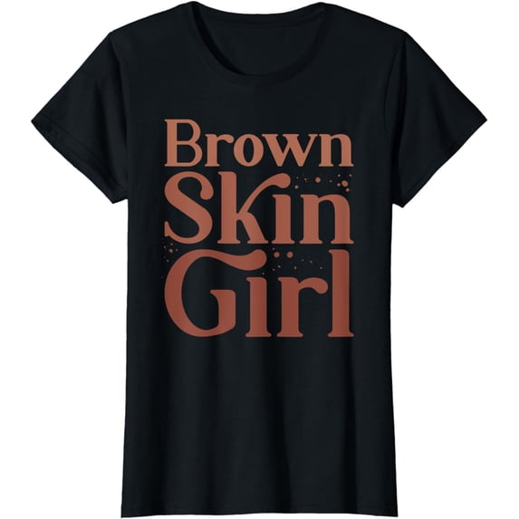 Brown Skin Girl Black History Month Melanin Queen Afro Girls T-Shirt