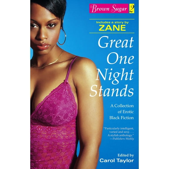 Brown Sugar 2 : Great One Night Stands - A Collection of Erotic Black Fiction (Paperback)