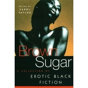 Brown Sugar A Collection of Erotic Black Fiction, Paperback