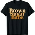 thumbnail image 1 of Brown Sugar Babe Proud Black Women TShirt African Pride T-Shirt, 1 of 5
