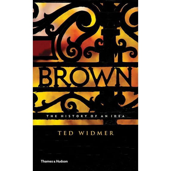 Brown: The History of an Idea, (Hardcover)