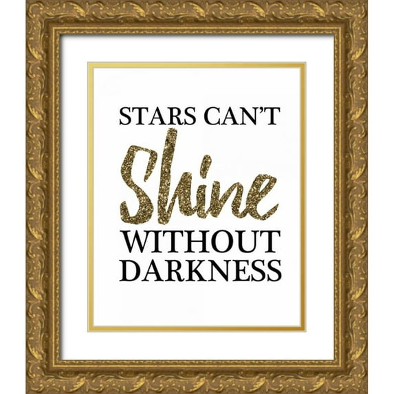 Brown, Victoria 26x32 Gold Ornate Wood Framed with Double Matting Museum Art Print Titled - Stars Cant Shine Without Darkness
