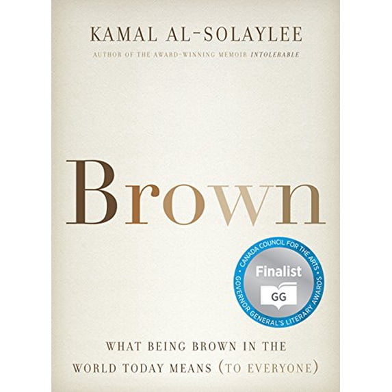 Pre-Owned Brown: What Being Brown in the World Today Means (to Everyone) (Hardcover) 1443441430 9781443441438
