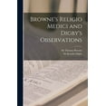 thumbnail image 1 of Browne's Religio Medici and Digby's Observations [microform], (Paperback), 1 of 1