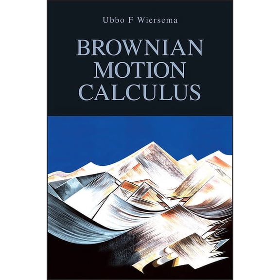 Brownian Motion Calculus, (Paperback)