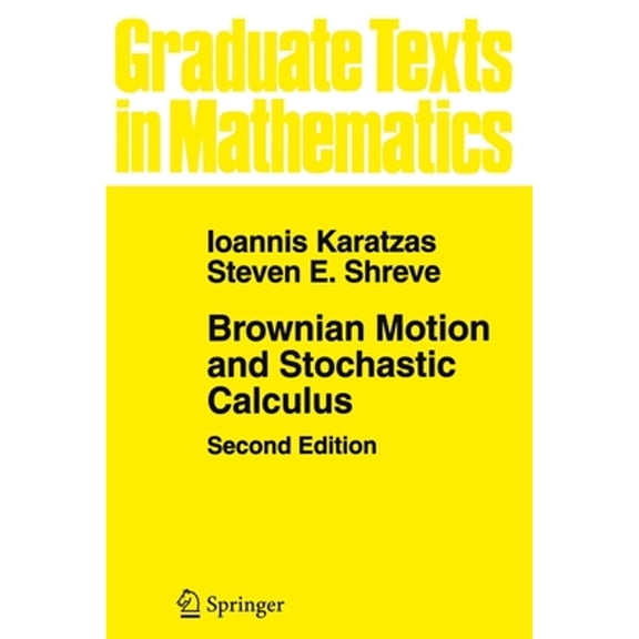 Pre-Owned Brownian Motion and Stochastic Calculus (Graduate Texts in Mathematics, 113), 9780387976556, 0387976558, Paperback, 2nd edition