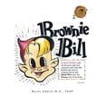 thumbnail image 1 of Brownie Bill and the Health Pirates, (Paperback), 1 of 1