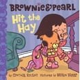 thumbnail image 1 of Pre-Owned Brownie & Pearl Hit the Hay (Hardcover) 1416986359 9781416986355, 1 of 1