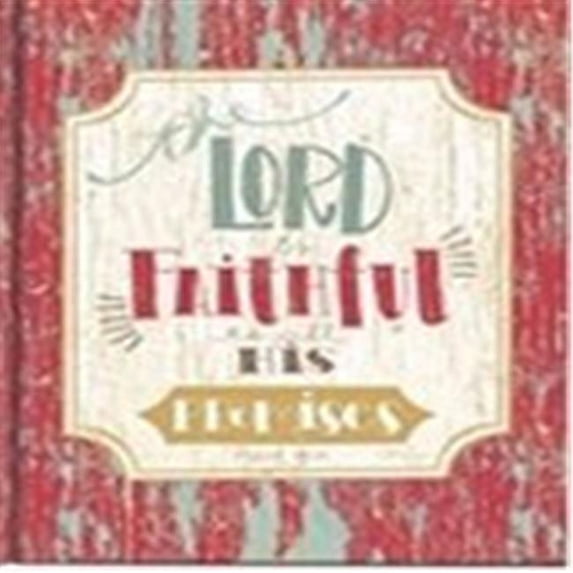 Brownlow Gift 153732 The Lord is Faithful Casebound Journal