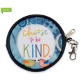 thumbnail image 1 of Brownlow Gift 265739 4 in. Diameter Coin Purse - Choose to Be Kind - Round, 1 of 1