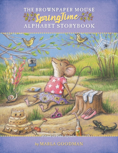 Springtime Abc Mouse Brownpaper Mouse The Brownpaper Mouse Springtime Alphabet Storybook: A ...