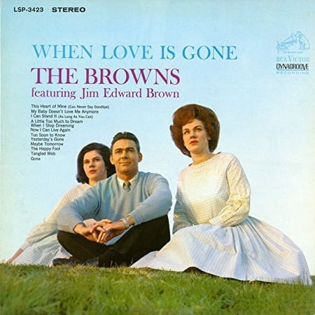 Browns / Brown,Jim Edward - When Love Is Gone - Music & Performance - CD
