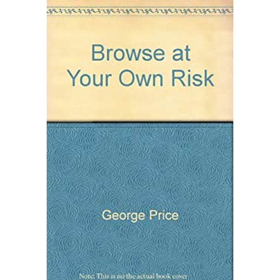 Pre-Owned Browse at Your Own Risk (Hardcover) 0671228161 9780671228163