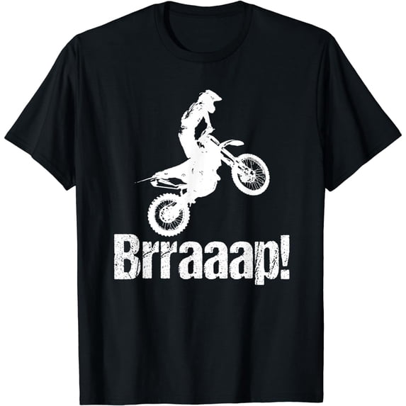 Brraaap Funny Dirt Bike Motocross T-Shirt For Riders