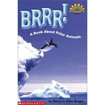 Pre-Owned Brrr!: A Book about Polar Animals (Paperback) 0439201659 9780439201650