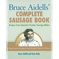 thumbnail image 1 of Pre-Owned Bruce Aidells' Complete Sausage Book: Recipes from America's Premier Sausage Maker [A Cookbook] (Paperback) 1580081592 9781580081597, 1 of 1
