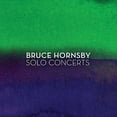 thumbnail image 1 of Bruce Hornsby - Solo Concerts - Music & Performance - CD, 1 of 1