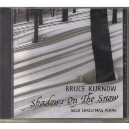 Bruce Kurnow - Shadows On The Snow - Music & Performance - CD