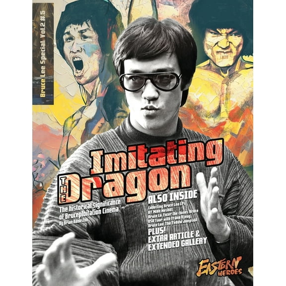 Bruce Lee Special Collectors Extended Edition Vol 2 No 5: Vol 1 No 1 - Special Hardback Edition "Game of Death, (Paperback)