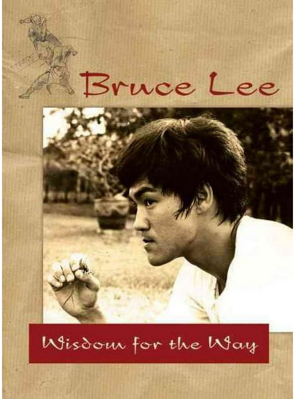Bruce Lee — Wisdom for the Way (Paperback)