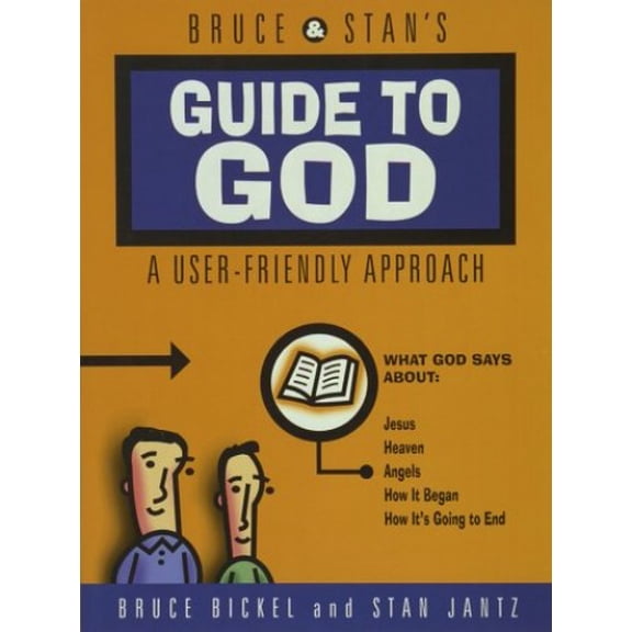 Pre-Owned Bruce & Stan's Guide to God: A User-Friendly Approach (Paperback) 1565075633 9781565075634