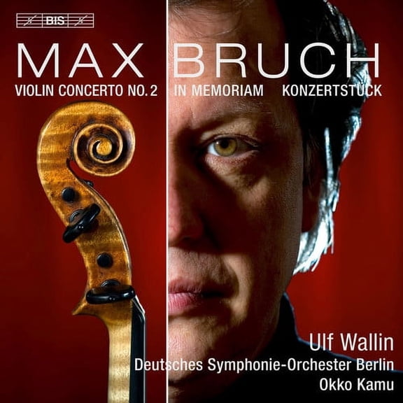 Bruch / Wallin / Kamu / German Symphony Orchestra - Works for Violin & Orchestra - Music & Performance - SACD