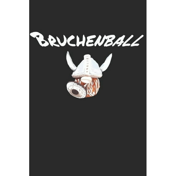 Bruchenball, (Paperback)