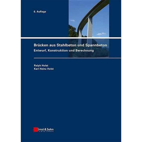 Brücken aus Stahlbeton und Spannbeton, (Hardcover)