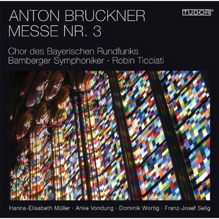 Bruckner - Mass 3 in F minor - Music & Performance - SACD