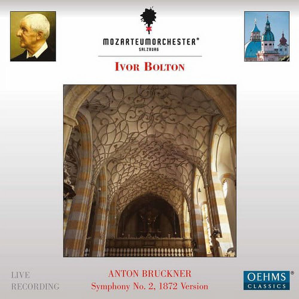 Bruckner / Mozarteumorchester Salzburg / Bolton - Anton Bruckner: Symphony No. 2 - Music & Performance - CD