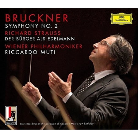 Bruckner / Muti / Wiener Philharmoniker - Symphony No 2 / R Strauss: Der Burger Als Edelmann - Music & Performance - CD
