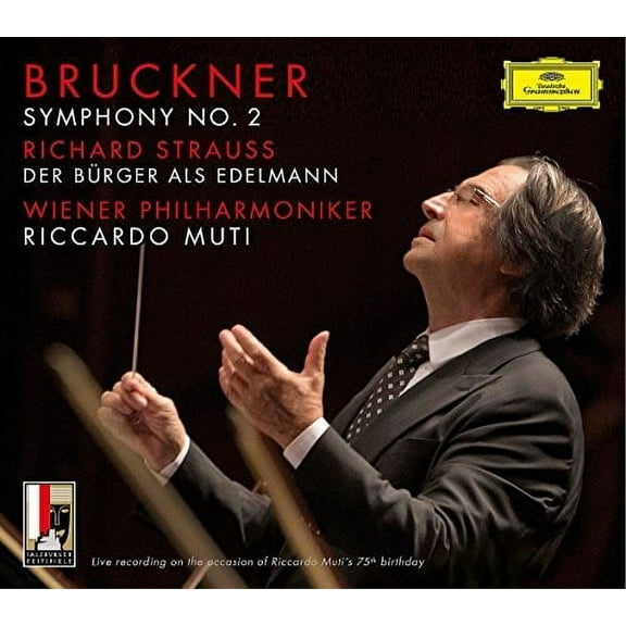 Bruckner / Muti / Wiener Philharmoniker - Symphony No 2 / R Strauss: Der Burger Als Edelmann - Music & Performance - CD