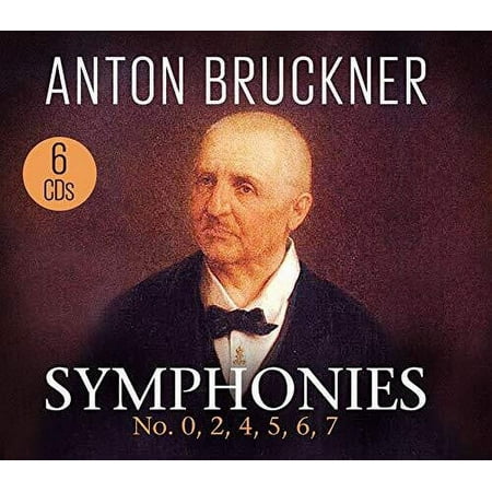 Bruckner - Symphonies: No. 0,2,4,5,6,7 - Music & Performance - CD