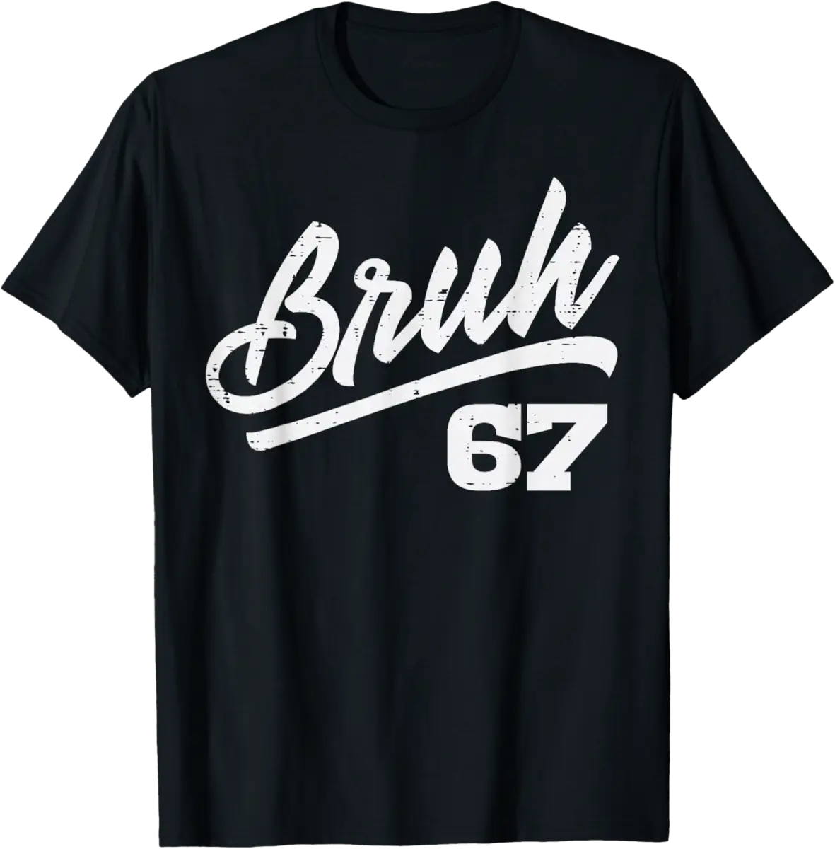 Bruh 67 Number 6 7 Costume Boys Teen T-Shirt Sweatshirt All Size S-5XL ...