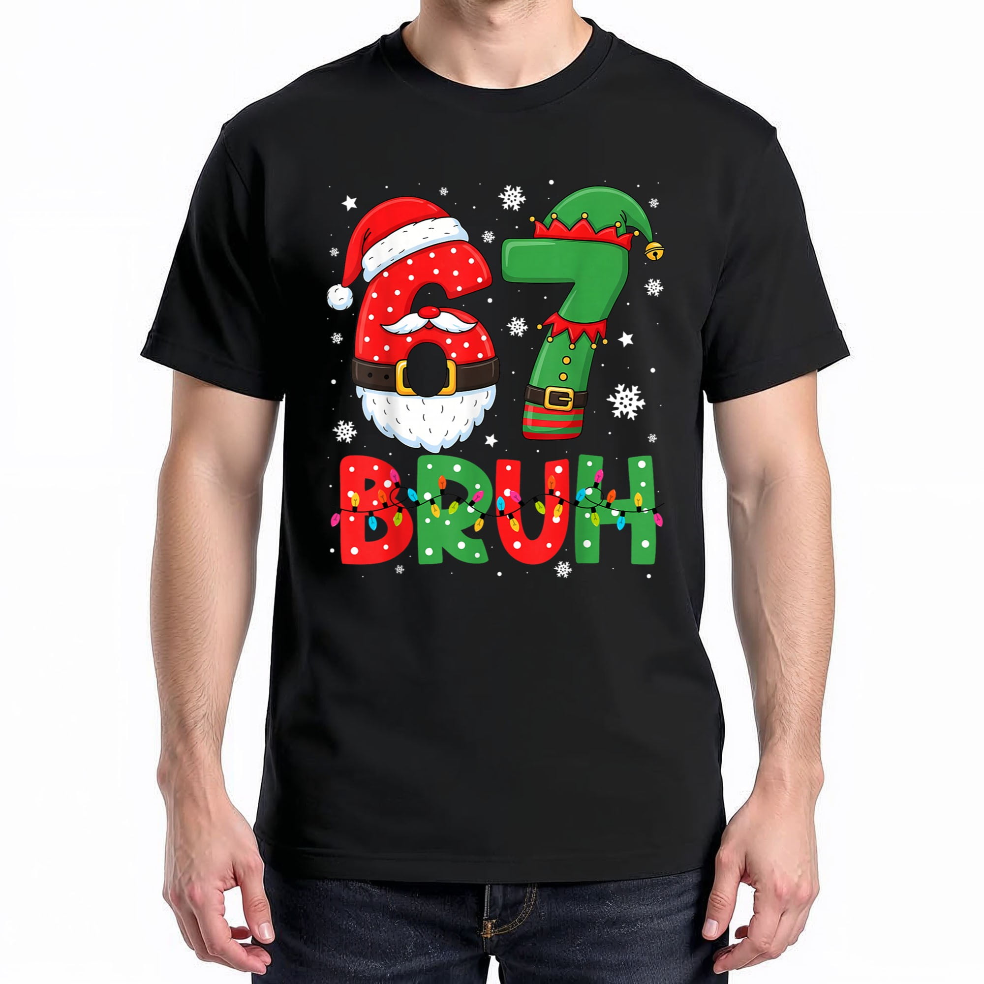 Bruh 67 Six Seven 6 7 Meme T-Shirt – Christmas Humor – Boys Santa Elf Celebration