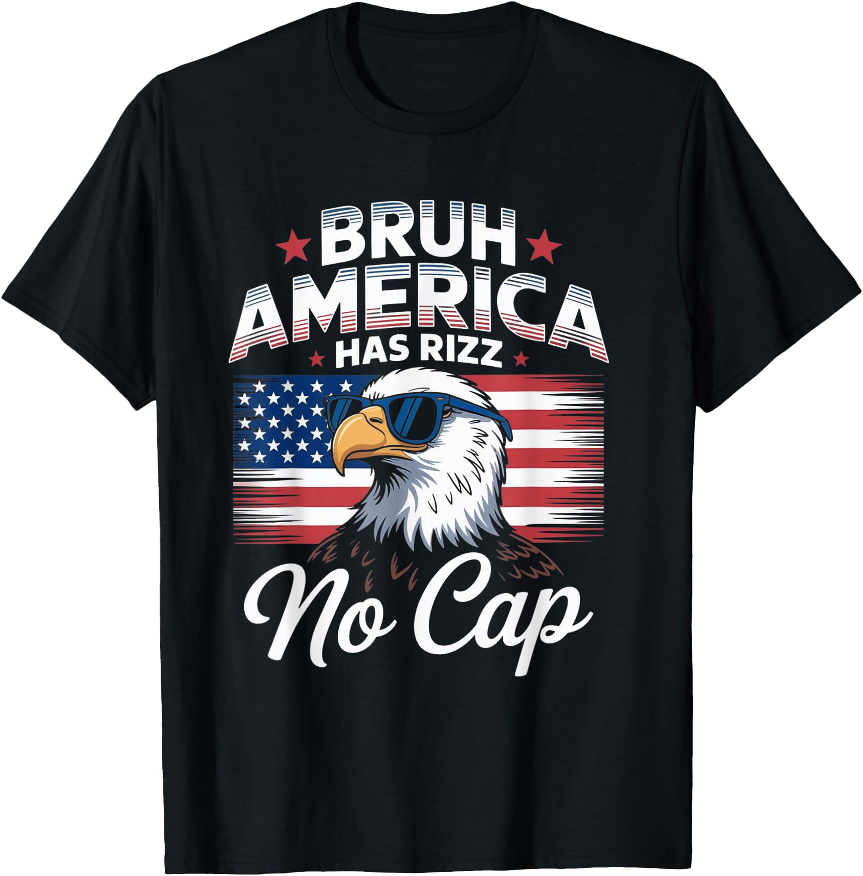 Bruh America Has Rizz No Cap - Funny Fourth of July Shirt, Trendy USA ...