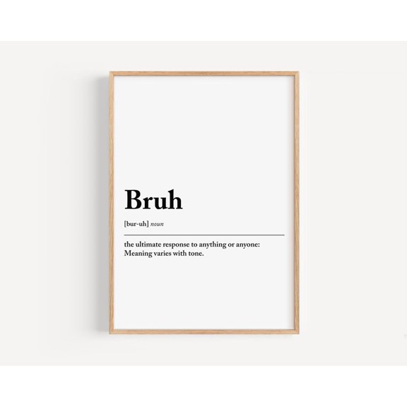 Bruh Definition Teen Boy Typography Wall Art