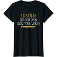 thumbnail image 1 of Bruh Did You Even Show Your Work Funny Math Teacher T-Shirt Women Tops, 1 of 3