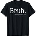 thumbnail image 1 of Bruh Formerly Known As Mom Funny Mother's Day T-Shirt, 1 of 2