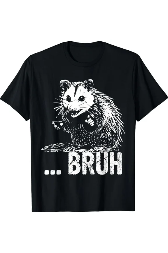 Bruh... Funny Saying Meme Bro Opossum Design Unisex T-Shirt